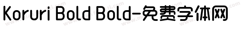 Koruri Bold Bold字体转换